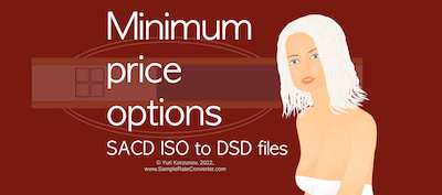 Convert SACD ISO to DSD files. Options