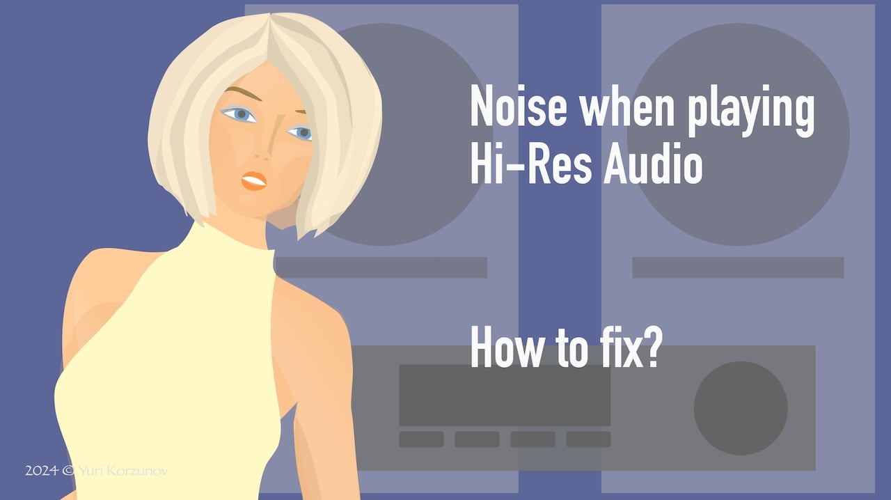 video: Noise when some high-resolution recordings are played back at some hardware