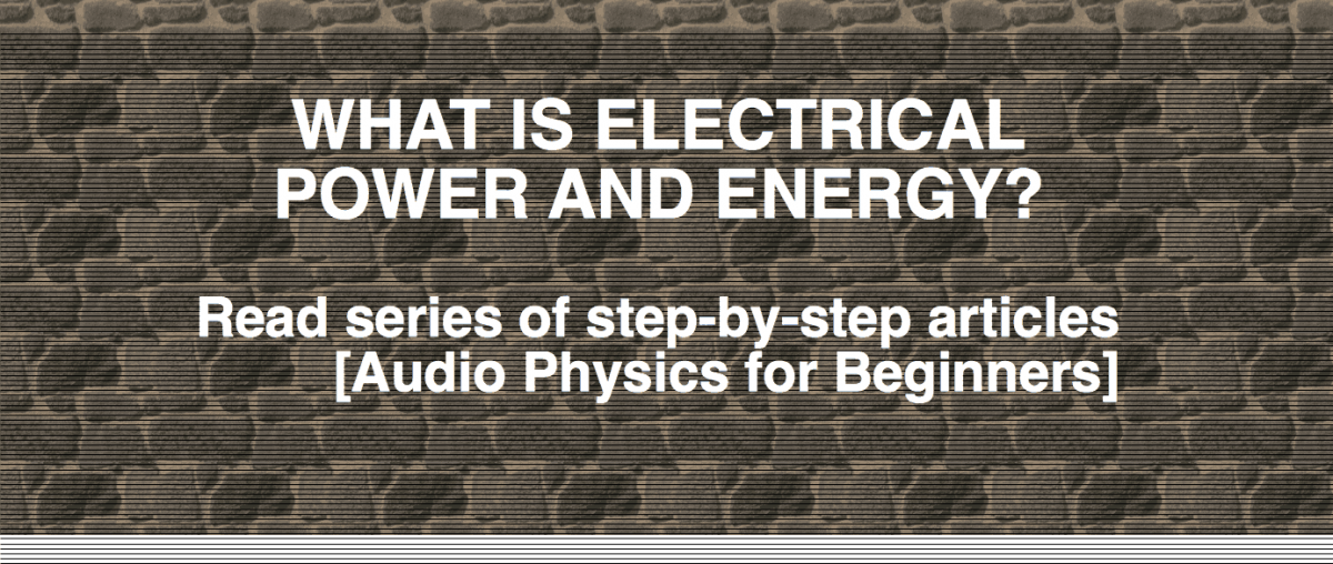 Electrical power, electrical energy
