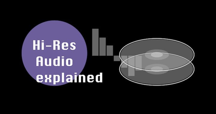 Hi-Res Audio Explained