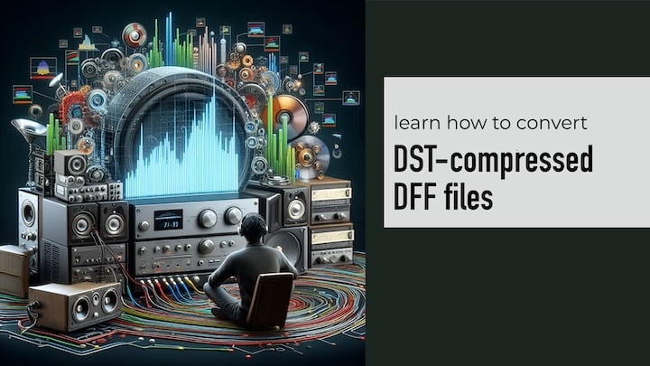 Convert DST compressed DFF files