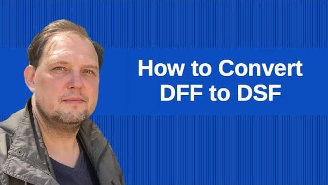 video: DFF DSF converter