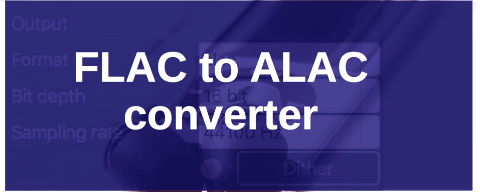 Convert FLAC to ALAC